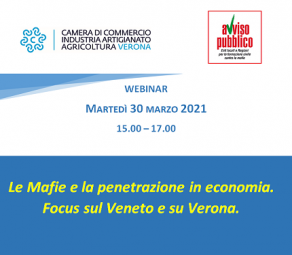Webinar - Le Mafie e la penetrazione in economica. Focus sul Veneto e su Verona