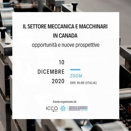 Locandina webinar su: Il settore meccanica e macchinari in Canada: opportunità e nuove prospettive